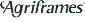 Agriframes