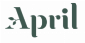 April Plants