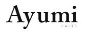 Ayumi Paris