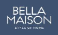 Bella Maison A