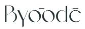 Byoode