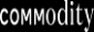 Commodity Fragrances