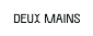 Deux Mains