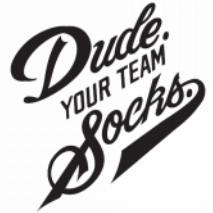 Dude Your Team Socks