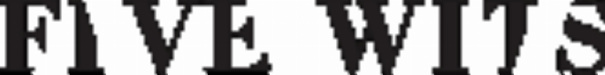 FIVE WITS