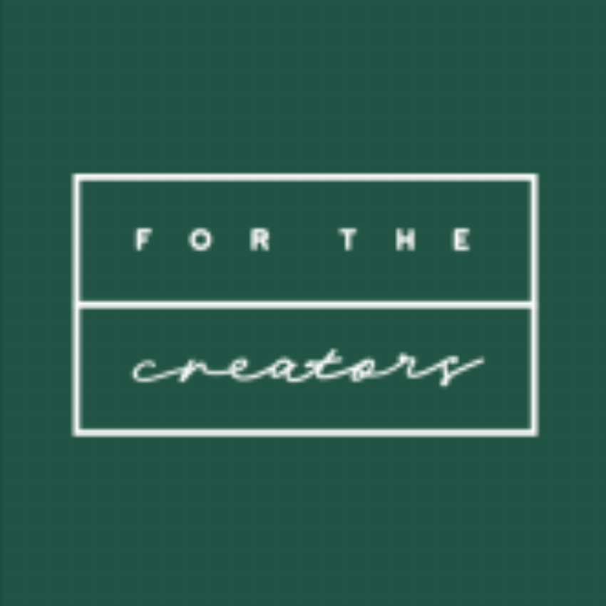 For The Creators