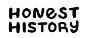 Honest History