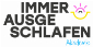 IMMER GESCHLAFEN