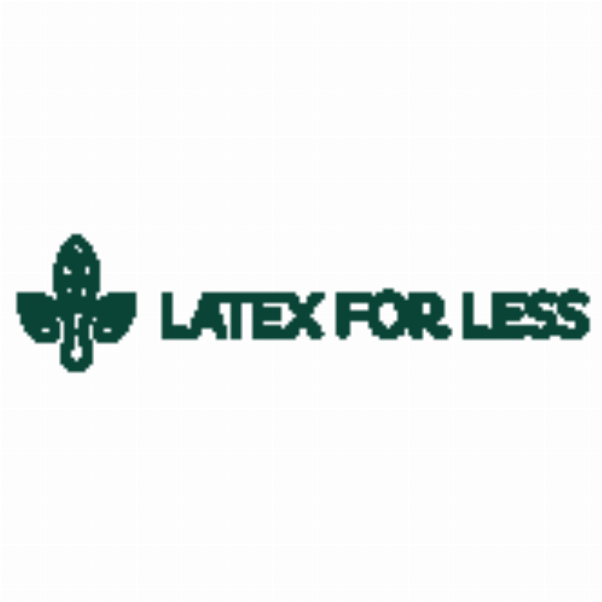 Latex For Less