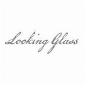Looking Glass