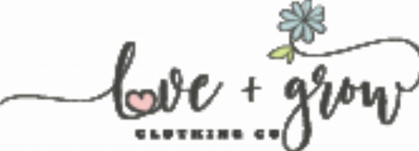 Love and Grow Clothing Co