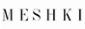 MESHKI