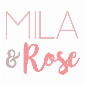 Mila amp Rose
