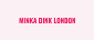 Minka Dink London