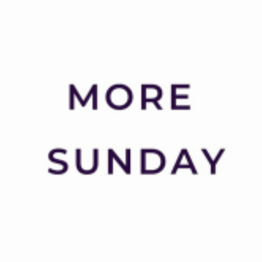 MORE SUNDAY