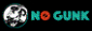 NO GUNK