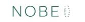 NOBE