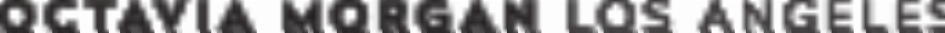 OCTAVIA MORGAN Los Angeles