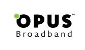 Opus Broadband