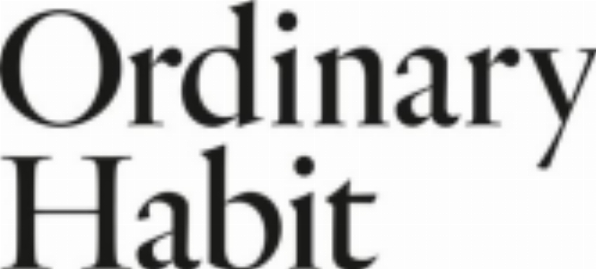 Ordinary Habit
