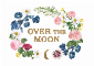 Over The Moon