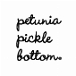 Petunia Pickle Bottom