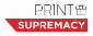 Print Supremacy