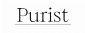 Purist