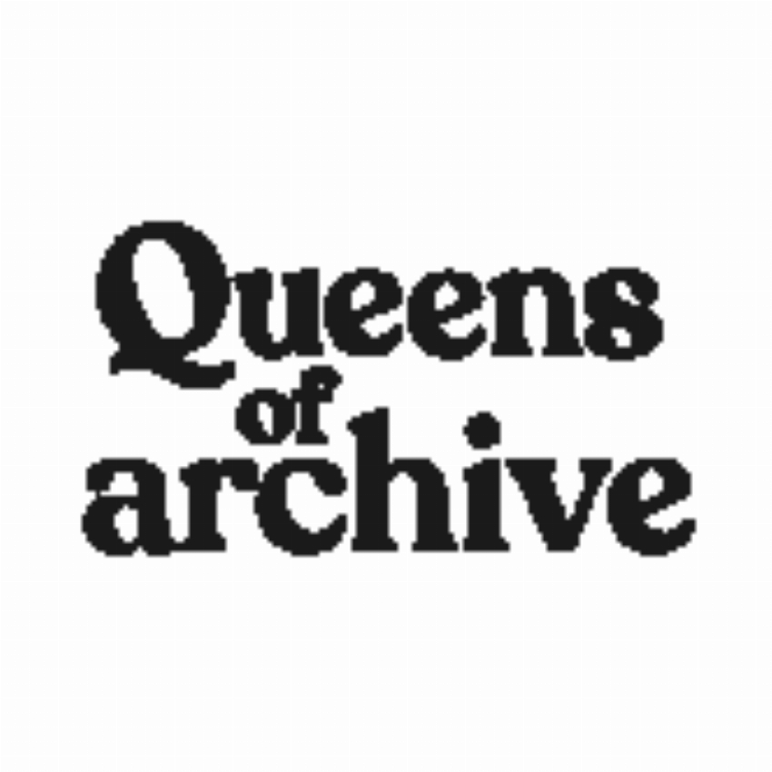 Queens of archive