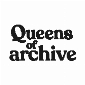 Queens of archive