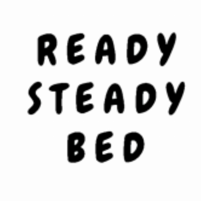 Ready Steady Bed