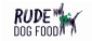 Rude Dog Food