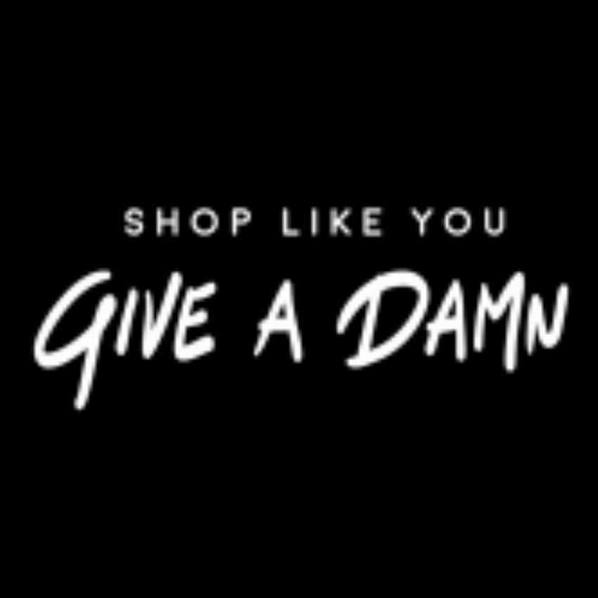 Shop Like You Give A Damn