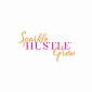 Sparkle Hustle Grow
