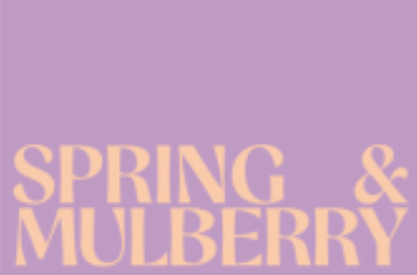 Spring amp Mulberry