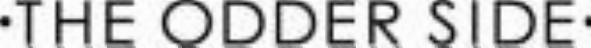 The Odder Side