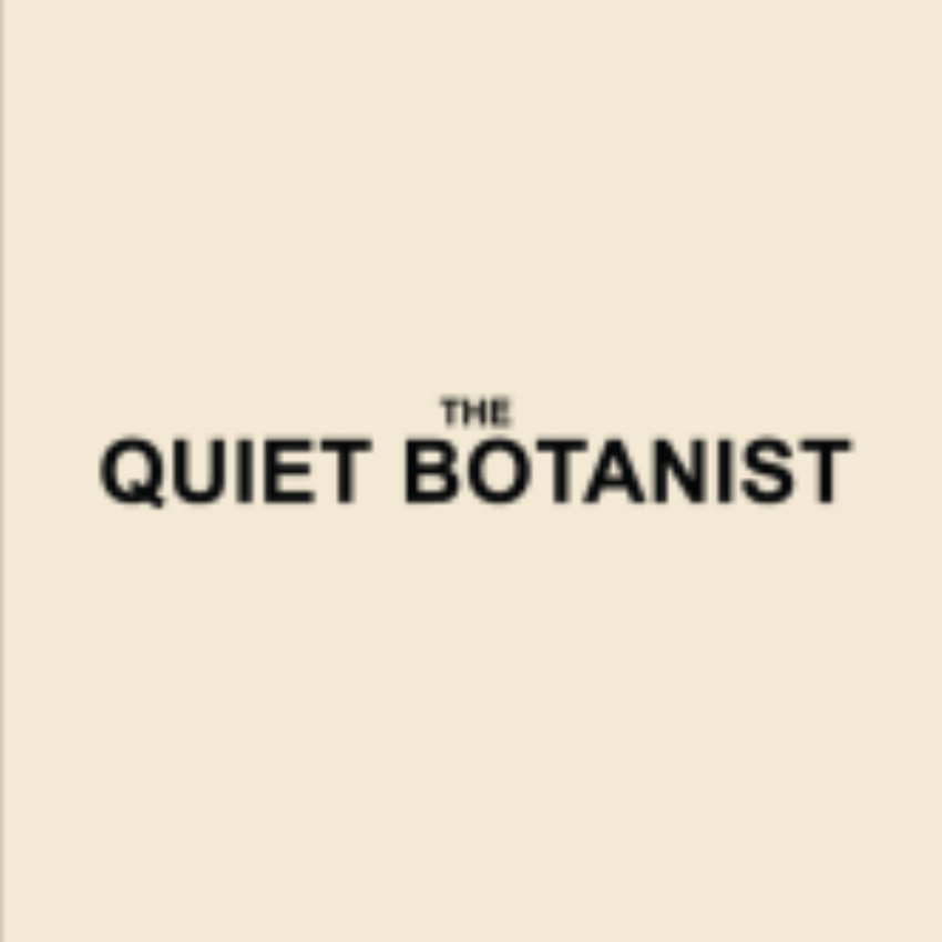 The Quiet Botanist