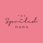 The Spoiled Mama