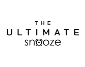 The Ultimate Snooze