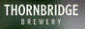 Thornbridge Brewery