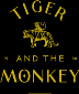 Tiger and the Monkey