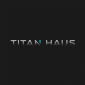 TITAN HAUS