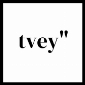 tvey