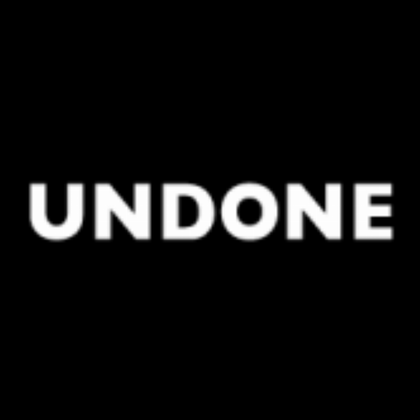 UNDONE
